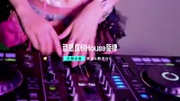动感欢快ProgHouse旋律-DJ雪糕开场版-美女打碟视频
